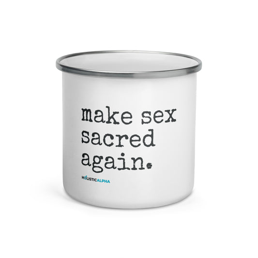 Make Sex Sacred Again Enamel Mug