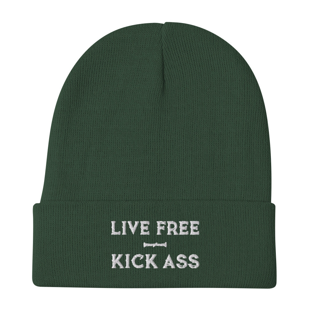 Live Free Kick Ass Beanie