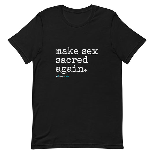Make Sex Sacred Again T-shirt