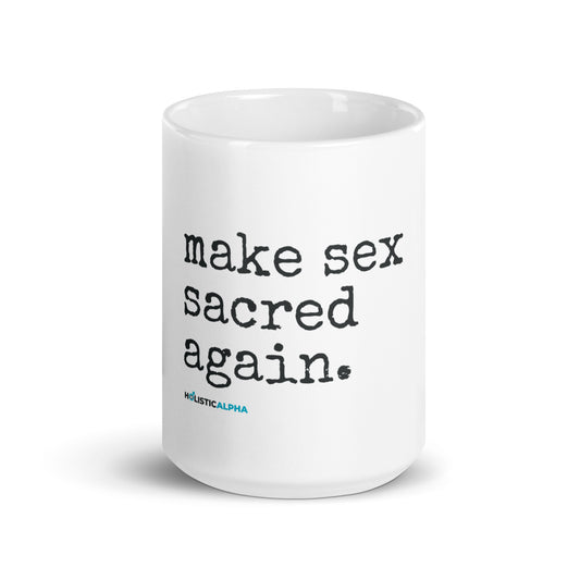 Make Sex Sacred Again White Glossy Mug